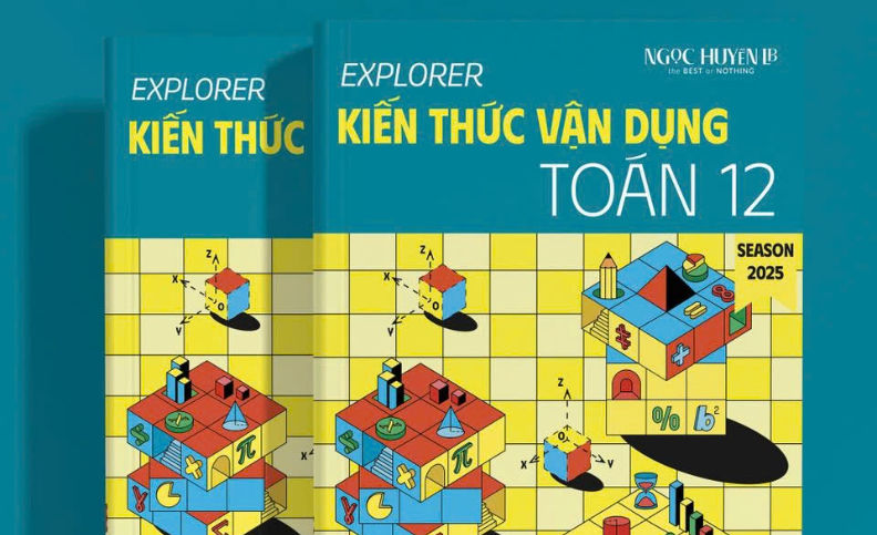 EXPLORER | KIẾN THỨC VẬN DỤNG TOÁN 12