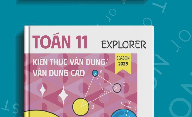 EXPLORER | KIẾN THỨC VẬN DỤNG - VẬN DỤNG CAO TOÁN 11
